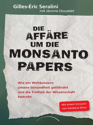 cover image of Die Affäre um die Monsanto Papers